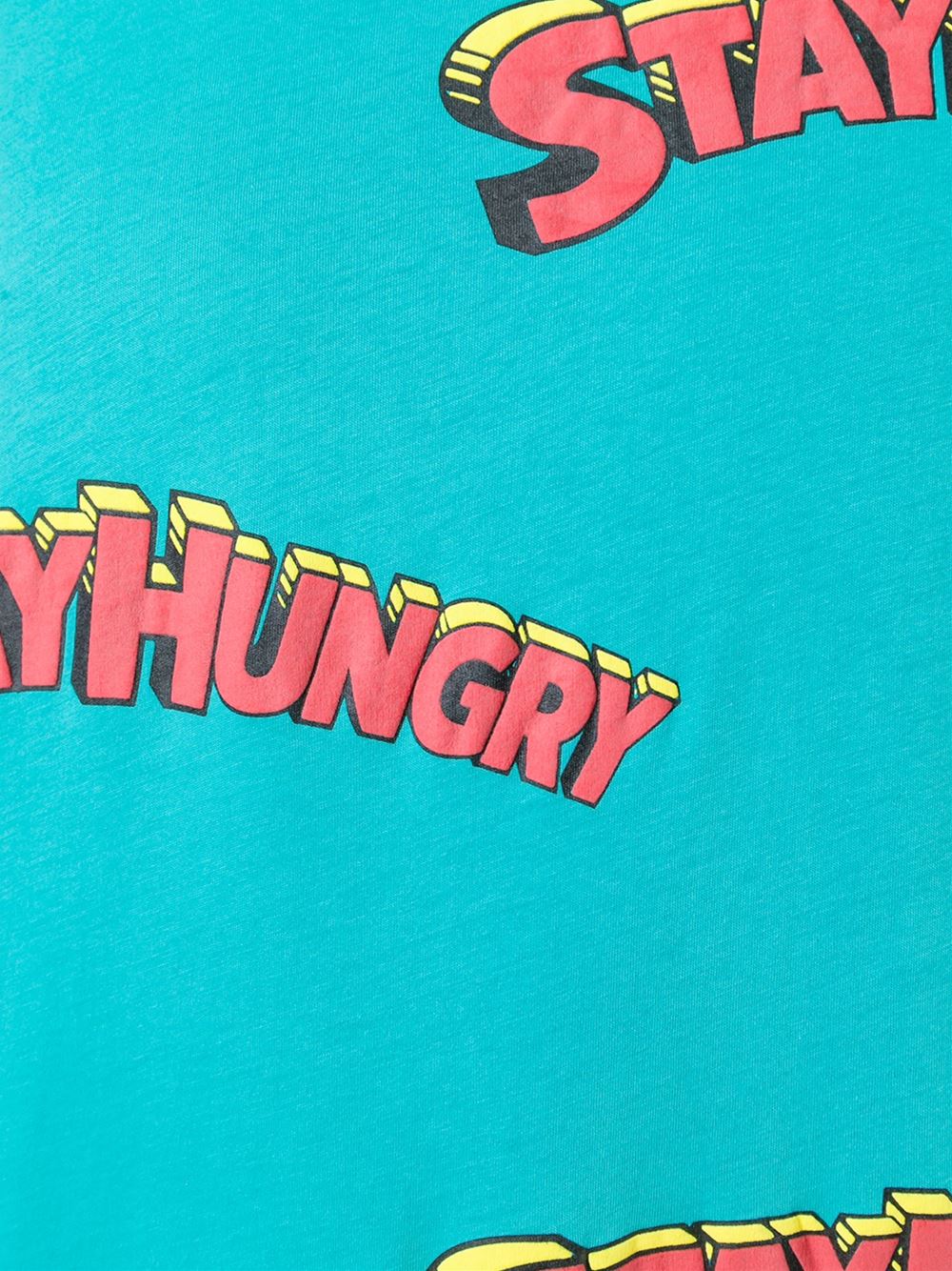 stay hungry t-shirt